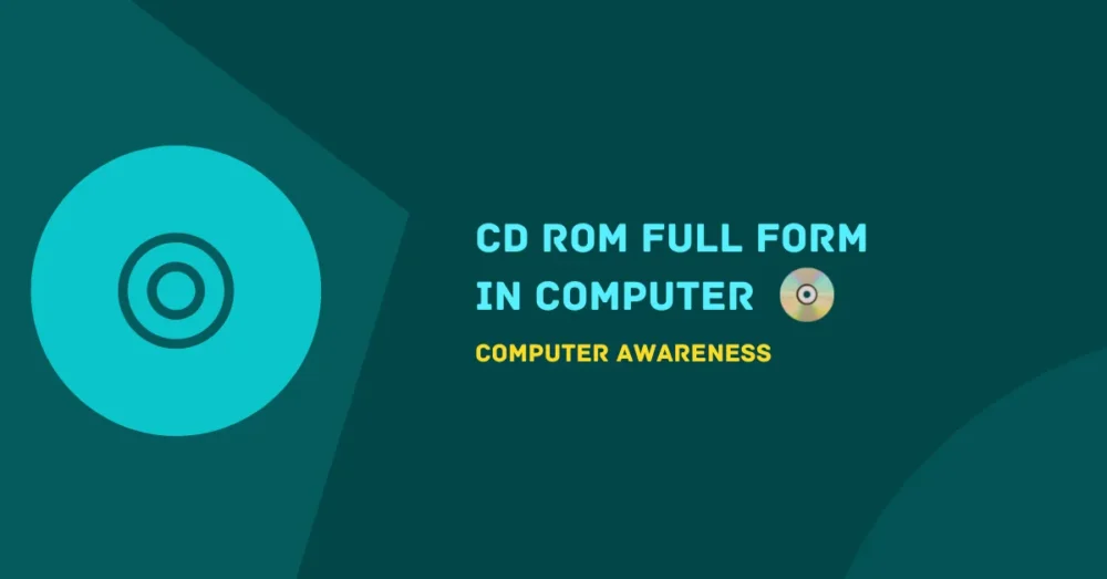 CD ROM full form in Computer the text "CD ROM full form in Computer" written on a green background with a CD png